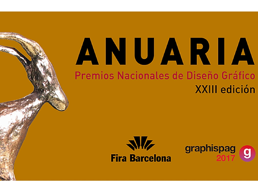 Anuaria Premios Nacionales de Diseño Gráfico. XXIII Edición. Fira Barcelona. Graphispag 2017